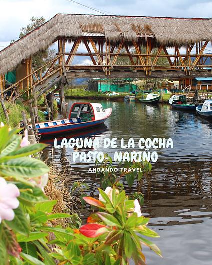 Descubre la Magia de la Laguna de La Cocha con Andando Travel